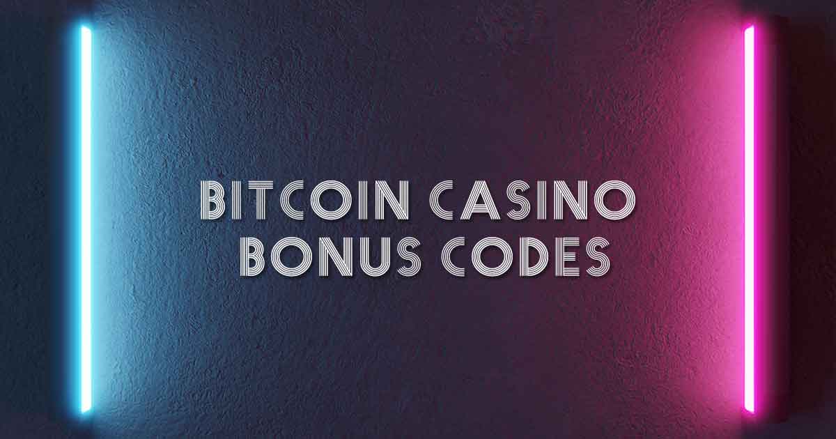 Bitcoin Casino Bonus Codes