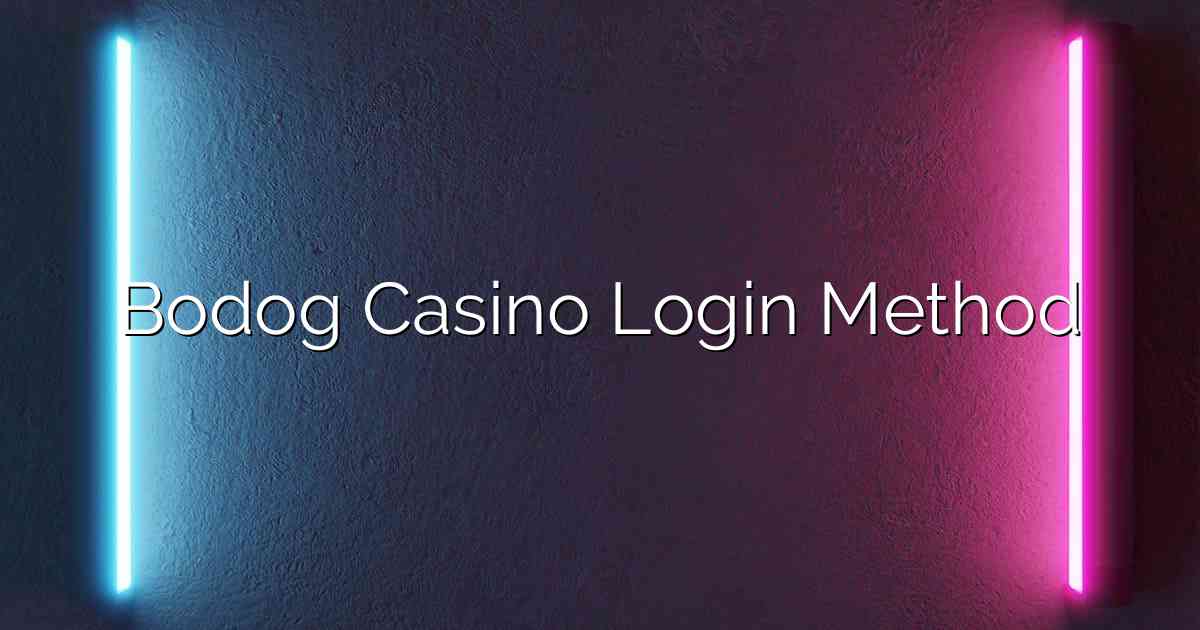 Bodog Casino Login Method