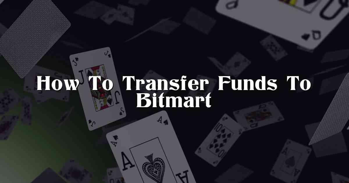 How To Transfer Funds To Bitmart