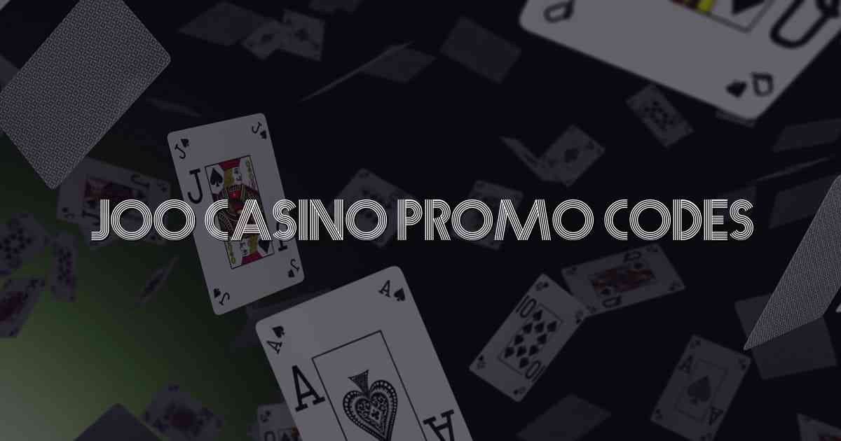 Joo Casino Promo Codes