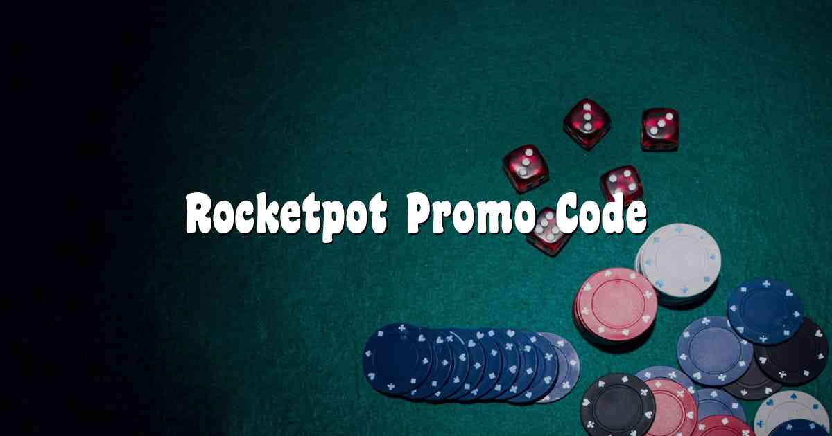 Rocketpot Promo Code