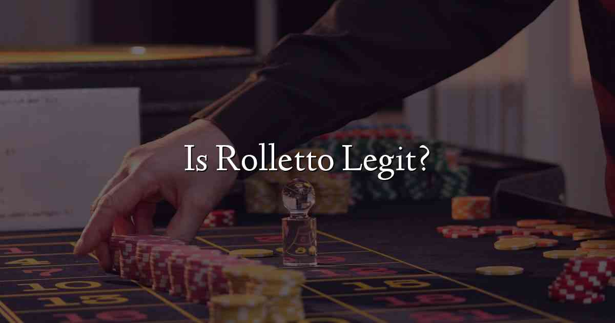 Is Rolletto Legit?
