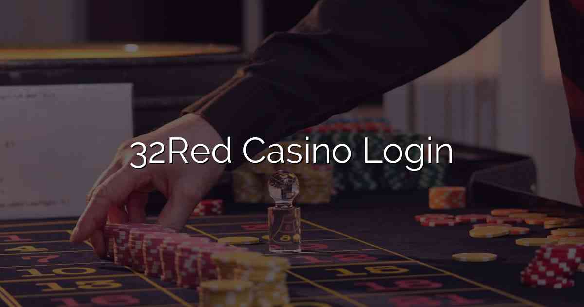 32Red Casino Login
