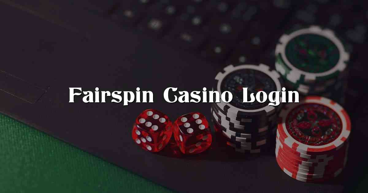 Fairspin Casino Login