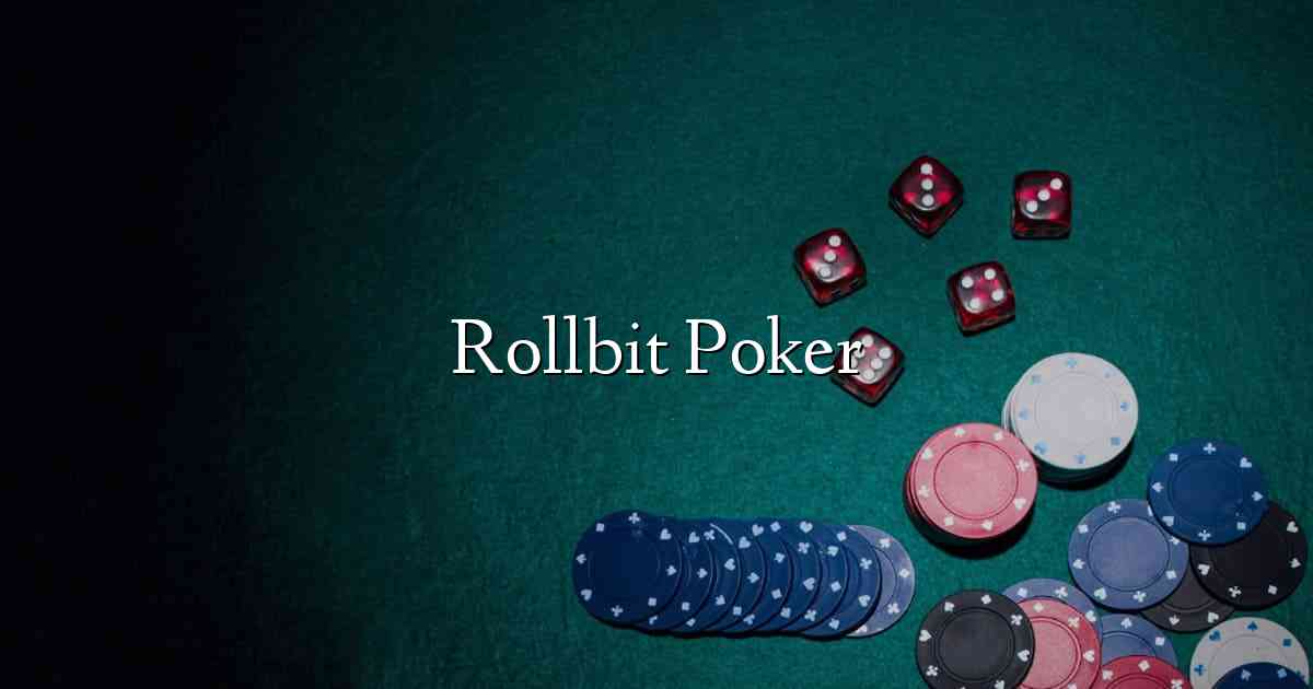 Rollbit Poker
